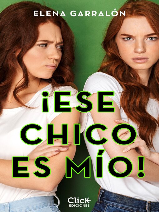 Title details for ¡Ese chico es mío! by Elena Garralón - Available